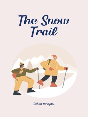 cover image of The Snow Trail